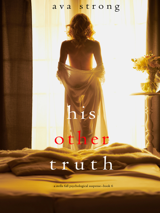 Title details for His Other Truth by Ava Strong - Available